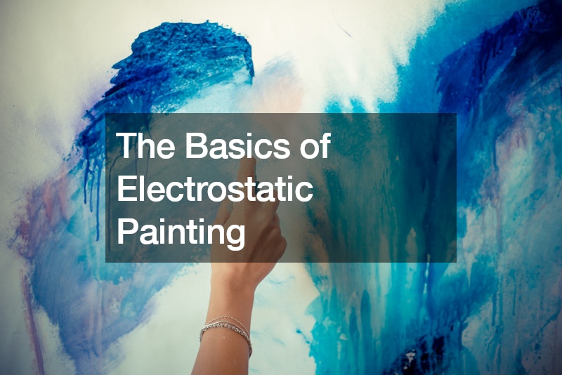 The Basics of Electrostatic Painting