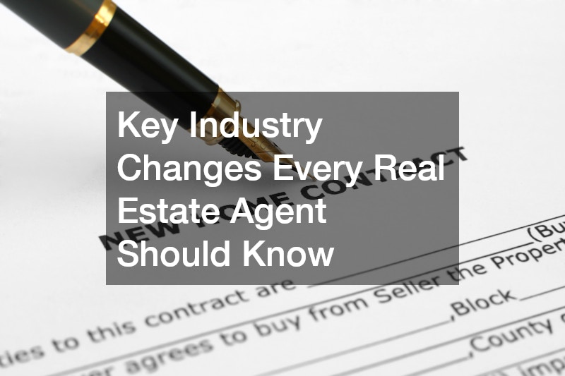 Key Industry Changes Every Real Estate Agent Should Know